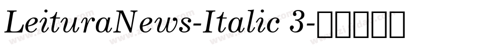 LeituraNews-Italic 3字体转换